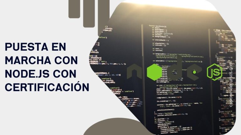 Puesta en marcha con Node.js con certificación: Cupón Udemy con 100% de descuento