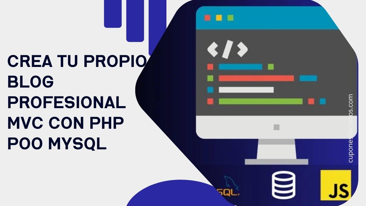 Crea tu propio Blog profesional MVC con PHP POO MySQL con 100% de descuento