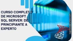 Curso Completo de Microsoft SQL Server: De Principiante a Experto | Cupón Udemy con 100% de descuento